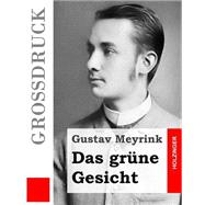 Das Grne Gesicht by Meyrink, Gustav, 9781507528204