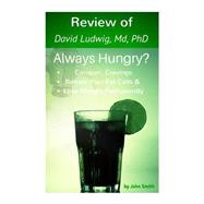 Review of the Always Hungry Diet by Smith, John, 9781523438204