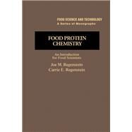 Food Protein Chemistry: An Introduction for Food Scientists by Regenstein, Joe M.; Regenstein, Carrie E., 9780125858205