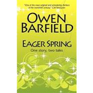 Eager Spring by Barfield, Owen, 9780955958205