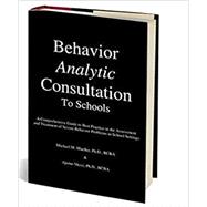 Behavior Analytic Consultation to Schools by Mueller, Michael M.; Nkosi, Ajamu;, 9780982378205
