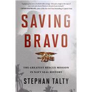 Saving Bravo by Talty, Stephan, 9780358118206