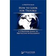 How to Look for Trouble by McCullar, Michael, 9781451528206