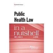 Public Health Law in a Nutshell by Hodge, Jr, James G., 9781634608206