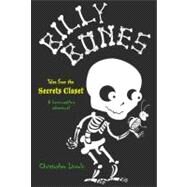 Billy Bones: Tales from the Secrets Closet by Lincoln, Christopher; Ofer, Avi, 9780316078207