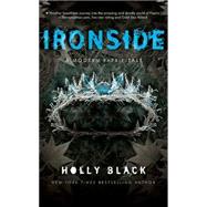 Ironside A Modern Faery's Tale by Black, Holly, 9780689868207
