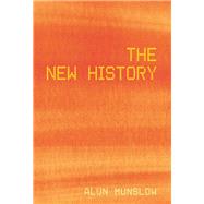 The New History by Munslow,Alun, 9781138158207