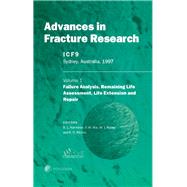 Advances in Fracture Research - 97 : Proceedings of the Ninth International Conference on Fracture, 1-5 April 1997, Sydney, Australia by Karihaloo, B. L.; International Conference on Fracture 1997 (Sydney, N. S. W.), 9780080428208
