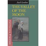 The Valley of the Moon by London, Jack, 9780520218208