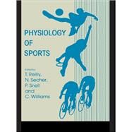 Physiology of Sports by Reilly,Thomas, 9781138458208
