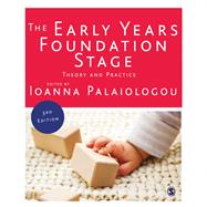 The Early Years Foundation Stage by Palaiologou, Ioanna, 9781473908208