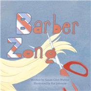 Barber Zong by Walton, Susan Giles; Johnson, Kat, 9781667808208