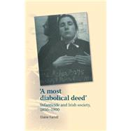 A Most Diabolical Deed by Farrell, Elaine, 9780719088209