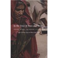 In the Time of Trees and Sorrows by Gold, Ann Grodzins; Gujar, Bhoju Ram, 9780822328209