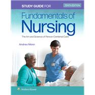 Study Guide for Fundamentals of Nursing The Art and Science of Person-Centered Care by Taylor, Carol R., 9781975168209