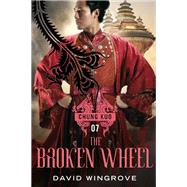 The Broken Wheel by Wingrove, David, 9780857898210