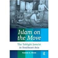 Islam on the Move by Farish A. Noor, 9781003698210