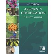 Arborists' Certification Study Guide by Lilly, Bassett, Koemen, Purcell, 9781943378210