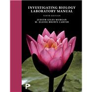 Investigating Biology: Lab Manual by Judith Giles Morgan; M Eloise Brown Carter, 9780135458211