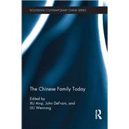 The Chinese Family Today by Xu; Anqi, 9781138188211
