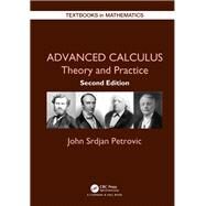 Advanced Calculus: Theory and Practice, Second Edition by Petrovic, John Srdjan, 9781138568211