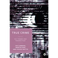 True Crime by Ian Cummins; Martin King; Louise Wattis, 9781529238211