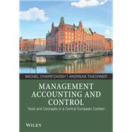Management Accounting and Control Tools and Concepts in a Central European Context by Charifzadeh, Michel; Taschner, Andreas, 9783527508211