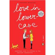 Love in Lowercase by Miralles, Francesc; Wark, Julie, 9780143128212