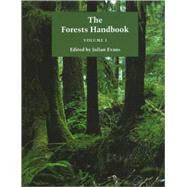 The Forests Handbook, Volume 1 An Overview of Forest Science by Evans, Julian, 9780632048212