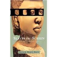 Slaves on Screen by Davis, Natalie Zemon, 9780674008212