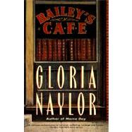 Bailey's Cafe by NAYLOR, GLORIA, 9780679748212