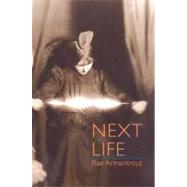 Next Life by Armantrout, Rae, 9780819568212