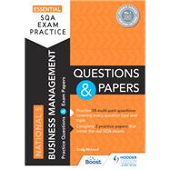 Essential SQA Exam Practice: National 5 Business Management Questions and Papers by Craig McLeod, 9781398318212
