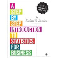 A Step By Step Introduction to Statistics for Business by Landers, Richard N., 9781446208212