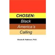 Chosen by Robinson, Brooks B., Ph.d., 9781450548212