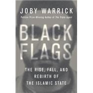 Black Flags by WARRICK, JOBY, 9780385538213