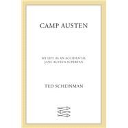 Camp Austen by Scheinman, Ted, 9780865478213