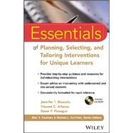 Essentials of Planning, Selecting, and Tailoring Interventions for Unique Learners by Mascolo, Jennifer T.; Alfonso, Vincent C.; Flanagan, Dawn P., 9781118368213