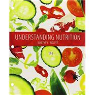 Bundle: Understanding Nutrition, Loose-leaf Version, 14th + Diet and Wellness Plus, 1 term (6 months) Printed Access Card by Whitney, Eleanor; Rolfes, Sharon Rady, 9781305618213