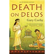 Death on Delos by CORBY, GARY, 9781616958213