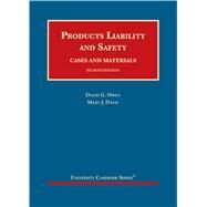 Products Liability and Safety, Cases and Materials by Owen, David G.; Davis, Mary J., 9781634608213