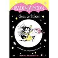 Isadora Moon Goes to School by Muncaster, Harriet, 9780399558214