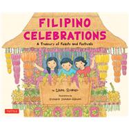 Filipino Celebrations by Romulo, Liana; Dandan-albano, Corazon, 9780804838214