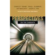 Perspectives on the Sabbath Four Views by Donato, Christopher John; Arand, Charles P.; Blomberg, Craig L.; MacCarty, Skip; Pipa, Joseph A, 9780805448214