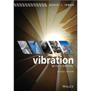 Vibration With Control by Inman, Daniel J., 9781119108214