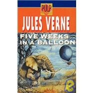 Five Weeks in a Balloon by Verne, Jules, 9781902058214