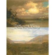 Different Views in Hudson River School Painting by O'Toole, Judith Hansen, 9780231138215