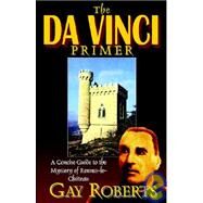 The Da Vinci Primer by Roberts, Gay; Wilkins, Jerry; Wilkins, Tine, 9781904408215