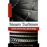 Steam Turbines Design, Application, and Re-Rating by Bloch, Heinz; Singh, Murari, 9780071508216