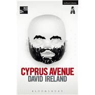 Cyprus Avenue by Ireland, David, 9781474298216